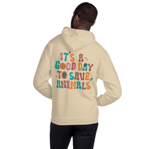 
                  
                    It's a Good Day to Save Animals Hoodie *Ships May 23rd*
                  
                